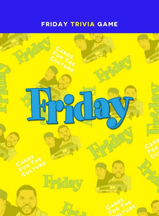 FRIDAY TRIVIA GAME